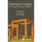 FIBONACCI CUBES WITH APPLICATIONS AND VARIATIONS