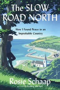 在飛比找誠品線上優惠-The Slow Road North: How I Fou