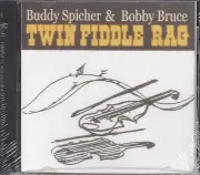 "TWIN FIDDLE RAG" WITH BUDDY SPICHER & BOBBY BRUCE W/NASHVILLE SWING BAND