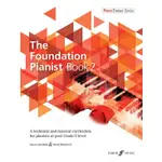 【599免運費】THE FOUNDATION PIANIST, BOOK 2  / 9780571540662