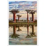 THE GARDENS OF MARS: MADAGASCAR, AN ISLAND STORY