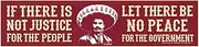 If There is Not Justice for The People Let There Be No Peace for The Government ~ Emilio Zapata Large Car Bumper Sticker Locker Skateboard Window Decal 9.25-by-2.25 Inches (Large Vinyl Sticker)