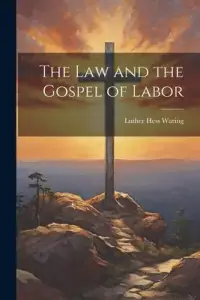 在飛比找博客來優惠-The Law and the Gospel of Labo