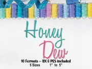 Honey Dew Machine Embroidery Font, BX Ready Embroidery, USB, CD