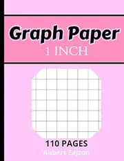 1 inch graph paper: graph paper 1 inch squares,1inch graph paper notebook,1 inch graph paper sheets,graph paper 1 inch grid.