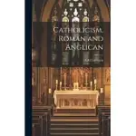 CATHOLICISM, ROMAN AND ANGLICAN