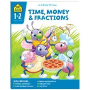 School Zone I Know It Time, Money and Fractions
