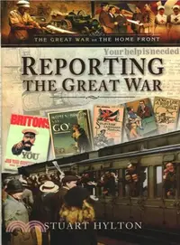 在飛比找三民網路書店優惠-Reporting the Great War ─ News
