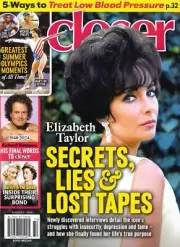 CLOSER MAGAZINE - AUGUST 5, 2024 - ELIZABETH TAYLOR SECRETS, LIES & LOST TAPES