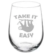 Take It Easy Sloth Funny Stemmed / Stemless Wine Glass