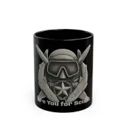 11oz Black Mug Scuba Army Are you for scuba Combat Diver Muddy water Frog