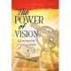 The Power of Vision: The Reflection of Your Future