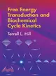Free Energy Transduction And Biochemical Cycle Kinetics