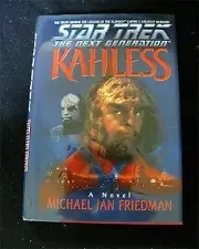 STAR TREK NEXT GENERATION HB KAHLESS BY MICHAEL JAN FRIEDMAN 1ST PRINT VF/MINT