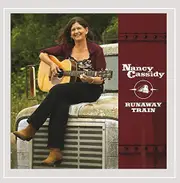 Runaway Train -Nancy Cassidy (Artist, Composer) CD