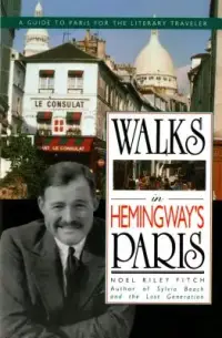 在飛比找博客來優惠-Walks in Hemingway’s Paris: A 