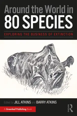 Around the World in 80 Species: Exploring the Business of Extinction