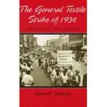 THE GENERAL TEXTILE STRIKE OF 1934: FROM MAINE TO ALABAMA