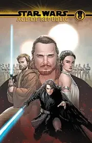 STAR WARS: AGE OF THE REPUBLIC - HEROES By Jody Houser & Cory Smith *BRAND NEW*