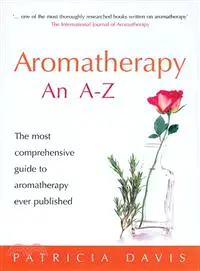在飛比找三民網路書店優惠-Aromatherapy An A-Z ─ The Most