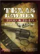 Texas Lawmen ─ 1900-1940 More of the Good & the Bad