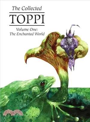 The Collected Toppi 1 ― The Enchanted World