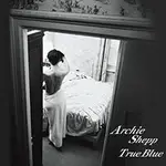 阿奇西普四重奏：倩影 ARCHIE SHEPP QUARTET: TRUE BLUE (紙盒版CD) 【VENUS】