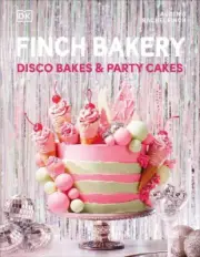 DK 'Finch Bakery Disco Bakes & Party Cakes' by Lauren & Rachel Finch H/B Book