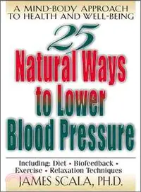 在飛比找三民網路書店優惠-25 Natural Ways to Lower Blood