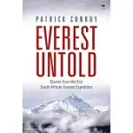 EVEREST UNTOLD: DIARIES FROM THE FIRST SOUTH AFRICAN EVEREST EXPEDITION