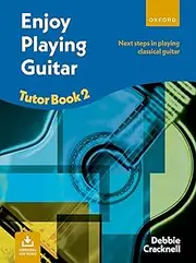 Oxford University Press Enjoy Playing Guitar Tutor Book 2 with CD: Next steps in playing classical guitar