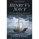 Henry V’’s Navy: The Sea-Road to Agincourt and Conquest 1413-1422