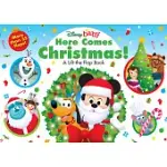 DISNEY BABY HERE COMES CHRISTMAS!: A LIFT-THE-FLAP BOOK