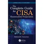 THE COMPLETE GUIDE FOR CISA EXAMINATION PREPARATION