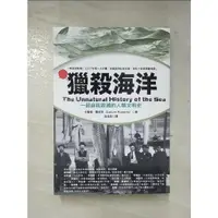 在飛比找蝦皮購物優惠-獵殺海洋-一部自我毀滅的人類文明史_卡魯姆．羅伯茨【T4／科