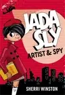 Sherri Winston Jada Sly, Artist & Spy (Hardback)