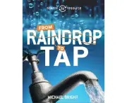 Source to Resource: Water: From Raindrop to Tap