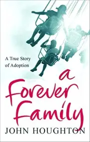 Forever Family by Michael Jones - True Story of Adoption NEW Book Paperback
