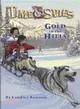 Gold in the Hills ― A Tale of the Klondike Gold Rush