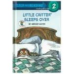 STEP INTO READING LEVEL 2: LITTLE CRITTER SLEEPS OVER精裝版英文讀本