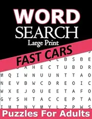 Word Search large print FAST CARS puzzles For Adults: Large Print Word-Finds Puzzle Book for Adult.