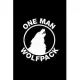 One Man Wolf Pack Hangover: Blank Lined Notebook Journal for Work, School, Office - 6x9 110 page