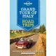 Lonely Planet Grand Tour of Italy Road Trips