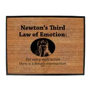 Newtons Third Law Of Emotion - Funny Novelty Doormat Man Cave Floor mat