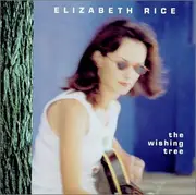 Wishing Tree -Elizabeth Rice CD