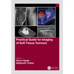 <麗文校園購>PRACTICAL GUIDE FOR IMAGING OF SOFT TISSUE TUMOURS GUPTA 9781032111759