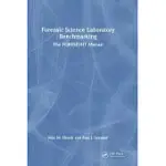 FORENSIC SCIENCE LABORATORY BENCHMARKING: THE FORESIGHT MANUAL