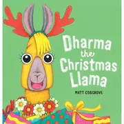 Dharma the Christmas Llama by Matt Cosgrove - Book