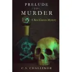 PRELUDE TO MURDER