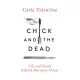 The Chick and the Dead: Life and Death Behind Mortuary Doors